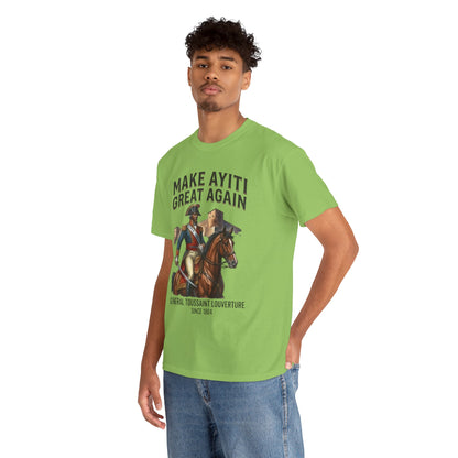 Make Ayiti Great Again T-Shirt | Toussaint Louverture Horse Illustration