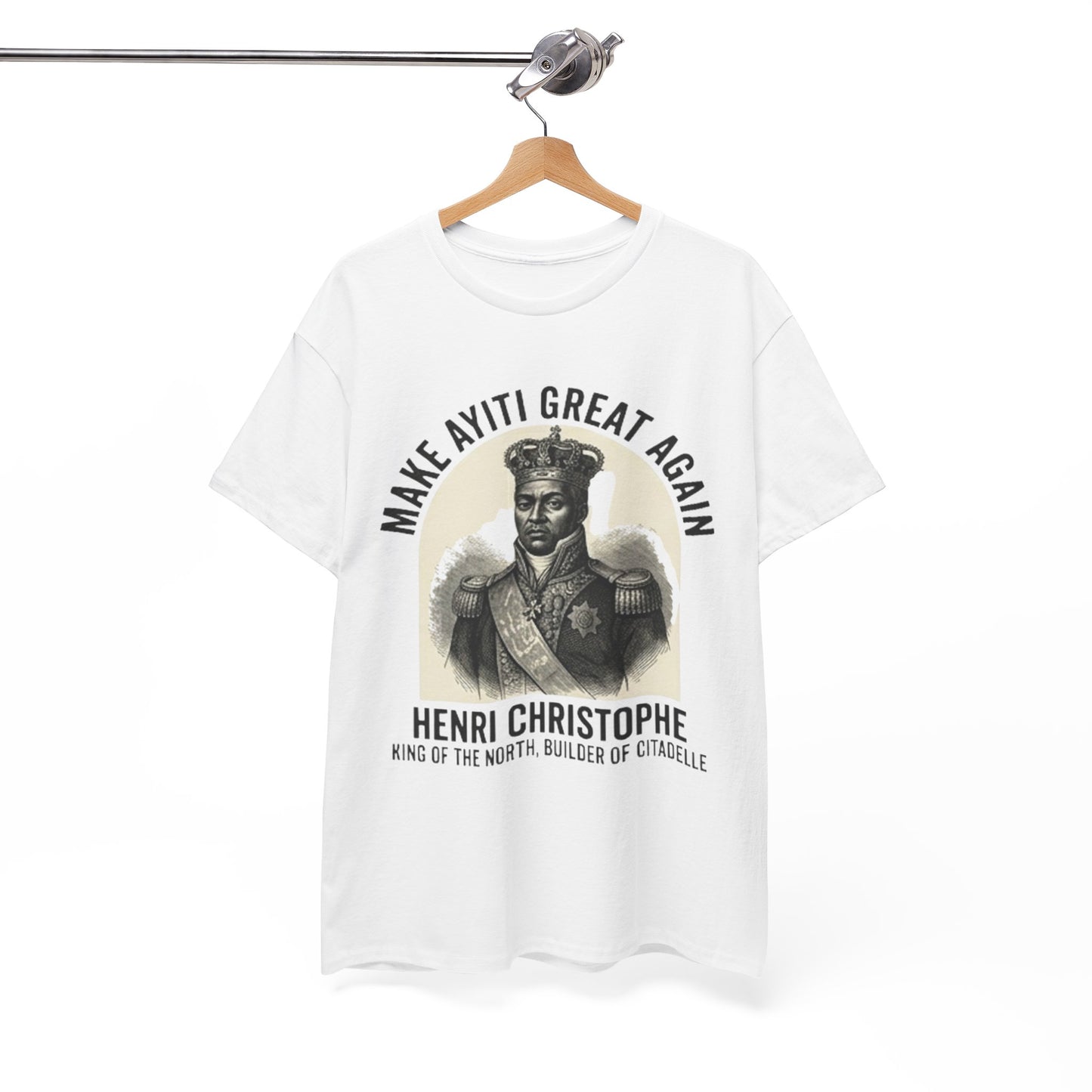Henri Christophe portrait Make Ayiti Great Again T-Shirt | Haitian history tee