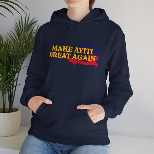 Hoodie - Make Ayiti Great Again / Neg Lakay Haitian Pride Pullover