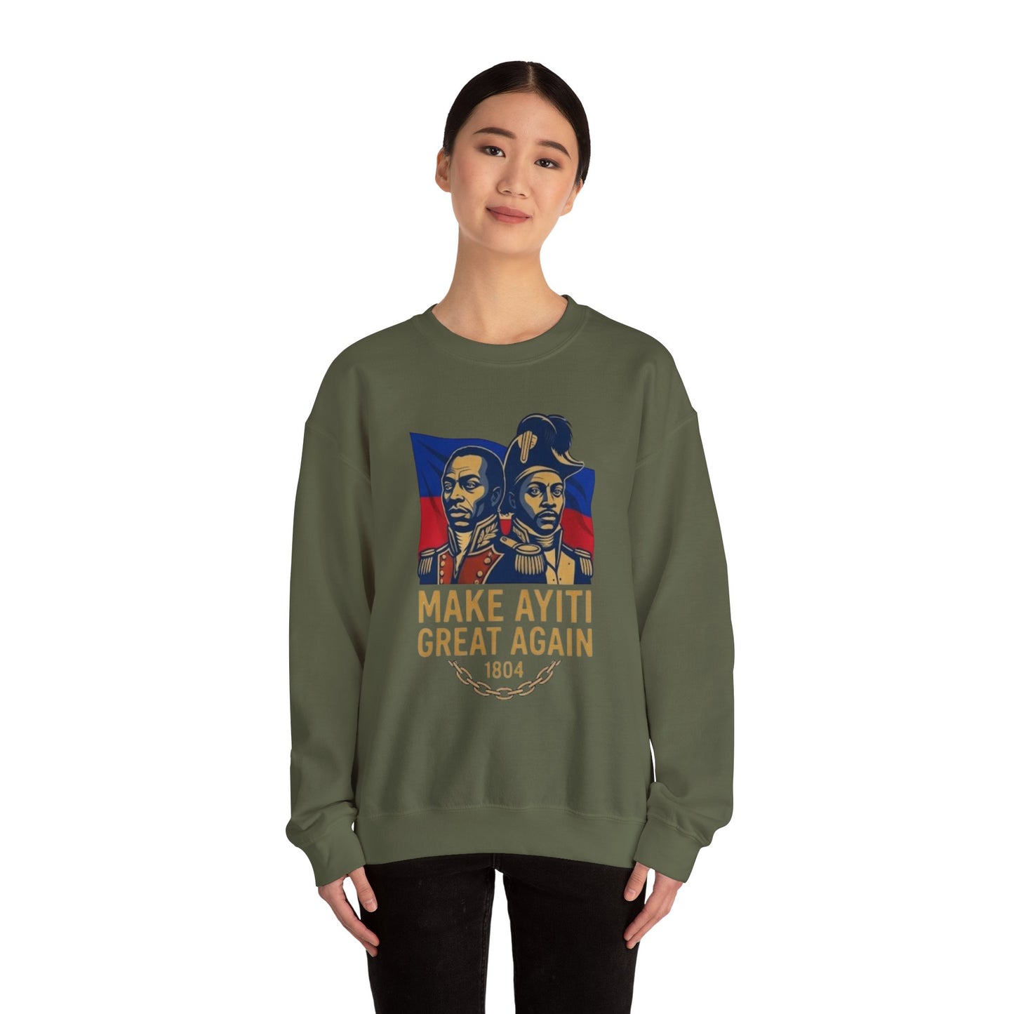 Make Ayiti Great Again sweatshirt | Haitian flag, 1804 independence design