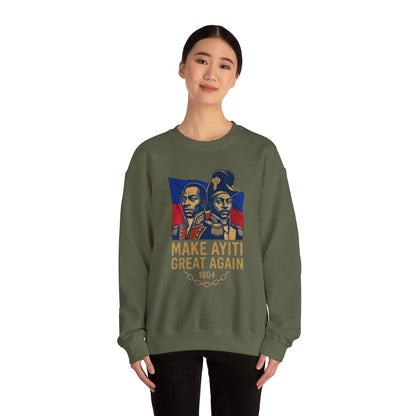 Make Ayiti Great Again sweatshirt | Haitian flag, 1804 independence design