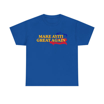 Make Ayiti Great Again T-Shirt | Haiti Flag Map Tee