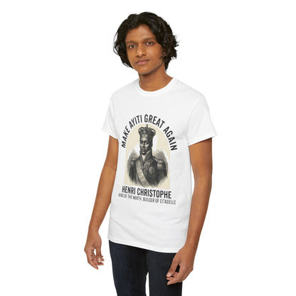 Henri Christophe portrait Make Ayiti Great Again T-Shirt | Haitian history tee