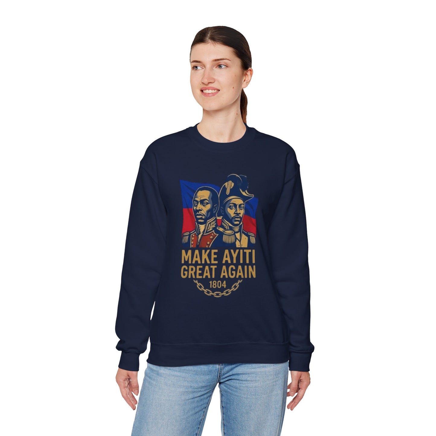 Make Ayiti Great Again sweatshirt | Haitian flag, 1804 independence design