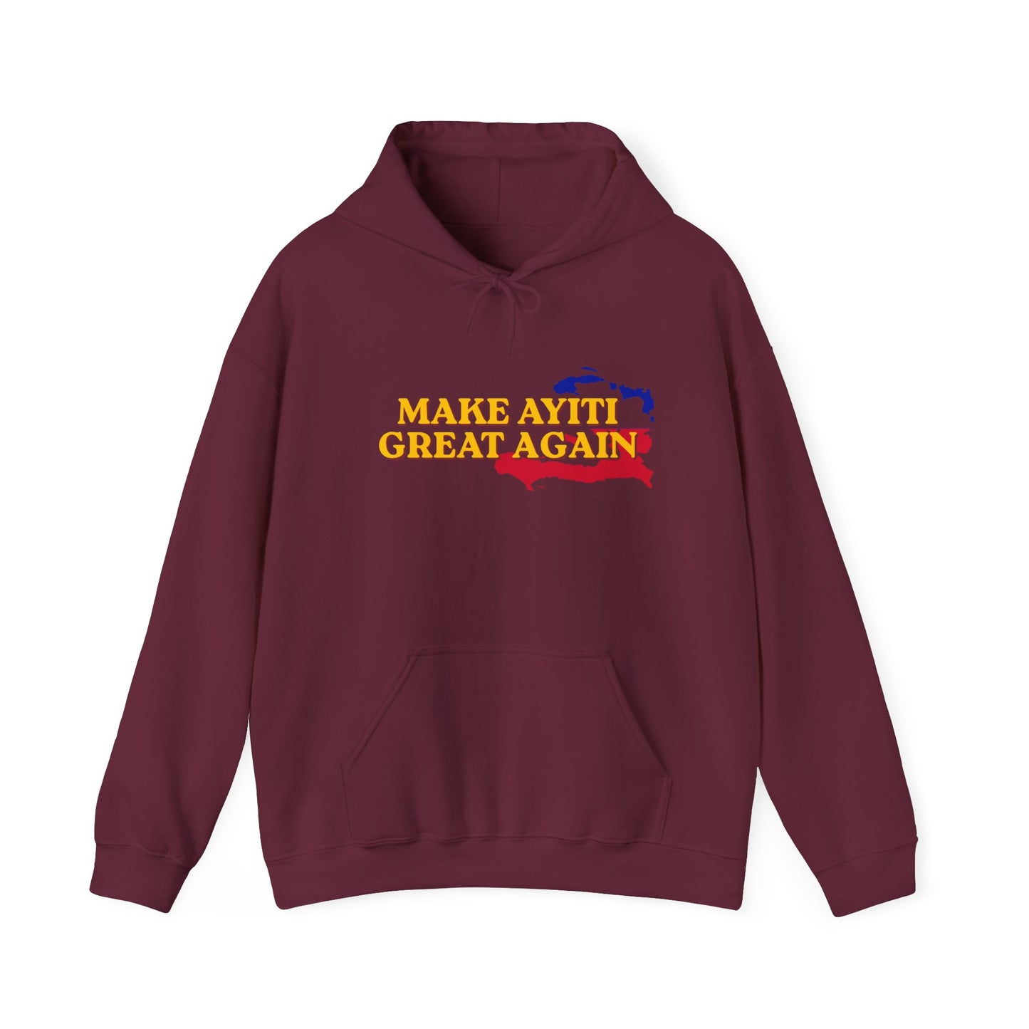 Hoodie - Make Ayiti Great Again / Neg Lakay Haitian Pride Pullover