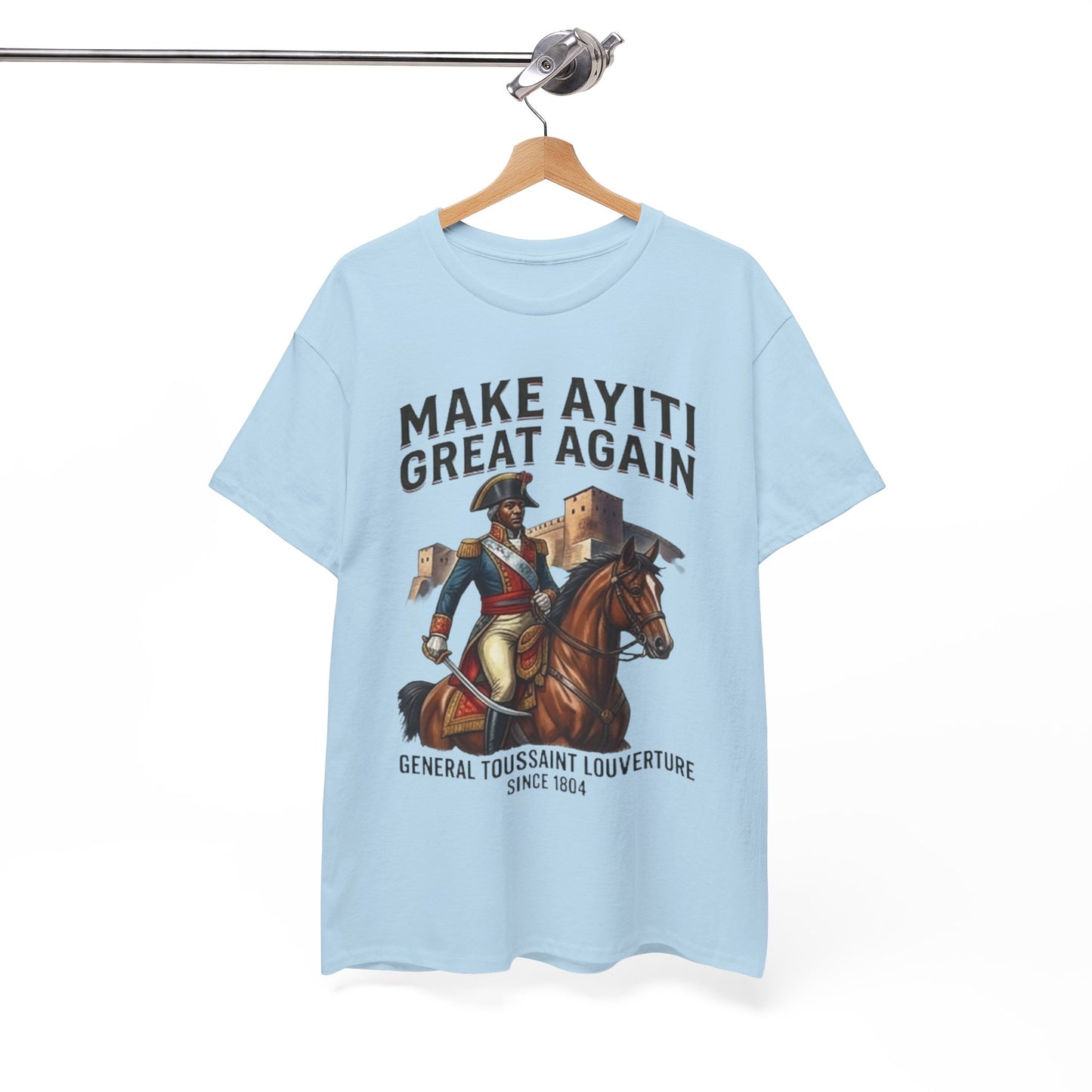 Make Ayiti Great Again T-Shirt | Toussaint Louverture Horse Illustration