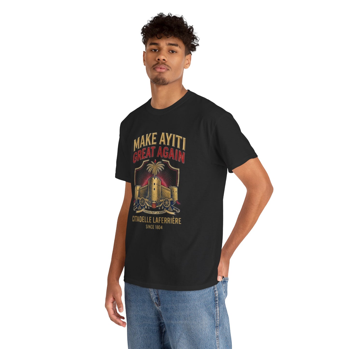 Make Ayiti Great Again T-Shirt | Citadelle Laferrière Haiti design