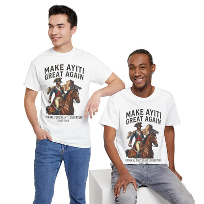 Make Ayiti Great Again T-Shirt | Toussaint Louverture Horse Illustration