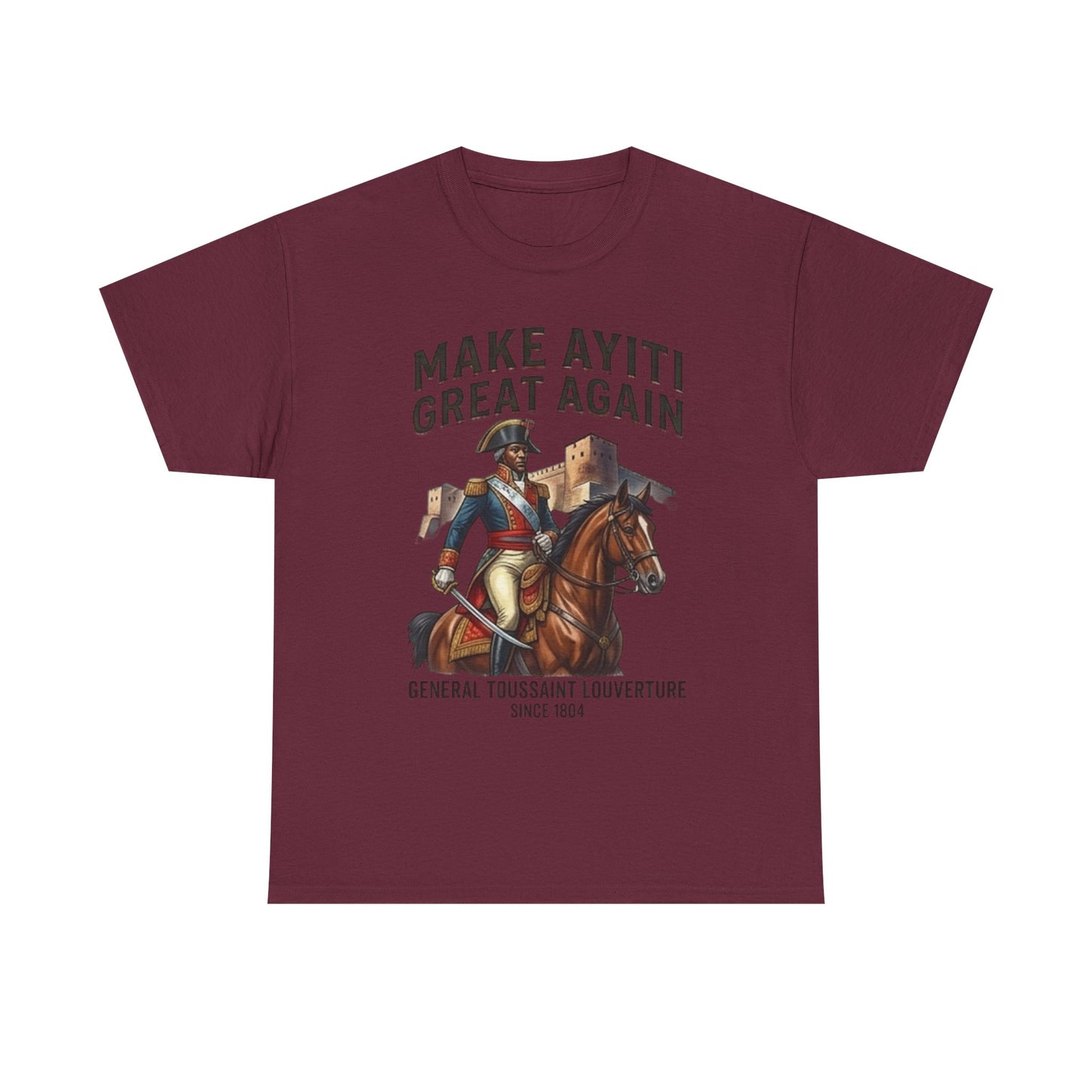 Make Ayiti Great Again T-Shirt | Toussaint Louverture Horse Illustration