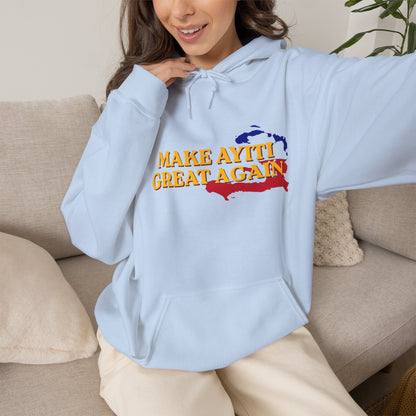 Hoodie - Make Ayiti Great Again / Neg Lakay Haitian Pride Pullover