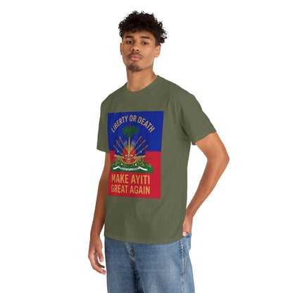 Make Ayiti Great Again T-Shirt | Haitian Flag Coat of Arms, Liberty or Death