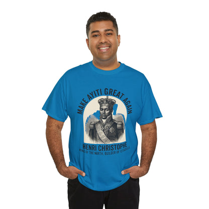 Henri Christophe portrait Make Ayiti Great Again T-Shirt | Haitian history tee