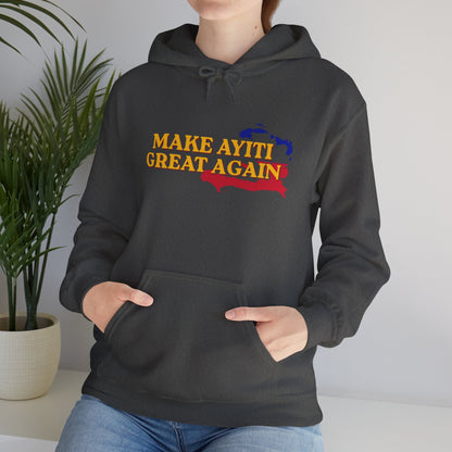 Hoodie - Make Ayiti Great Again / Neg Lakay Haitian Pride Pullover