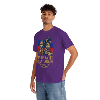 Make Ayiti Great Again T-Shirt | Haitian Revolution 1804 Flag Tee