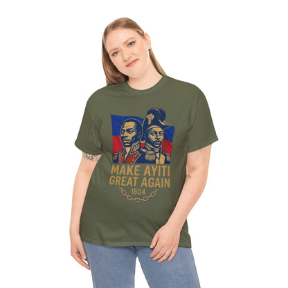 Make Ayiti Great Again T-Shirt | Haitian Revolution 1804 Flag Tee