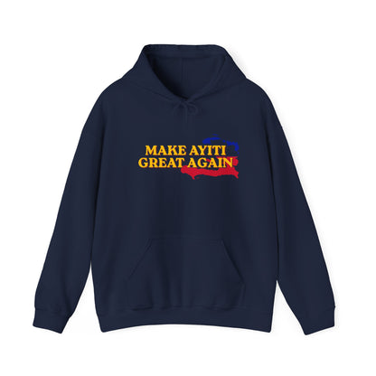 Hoodie - Make Ayiti Great Again / Neg Lakay Haitian Pride Pullover