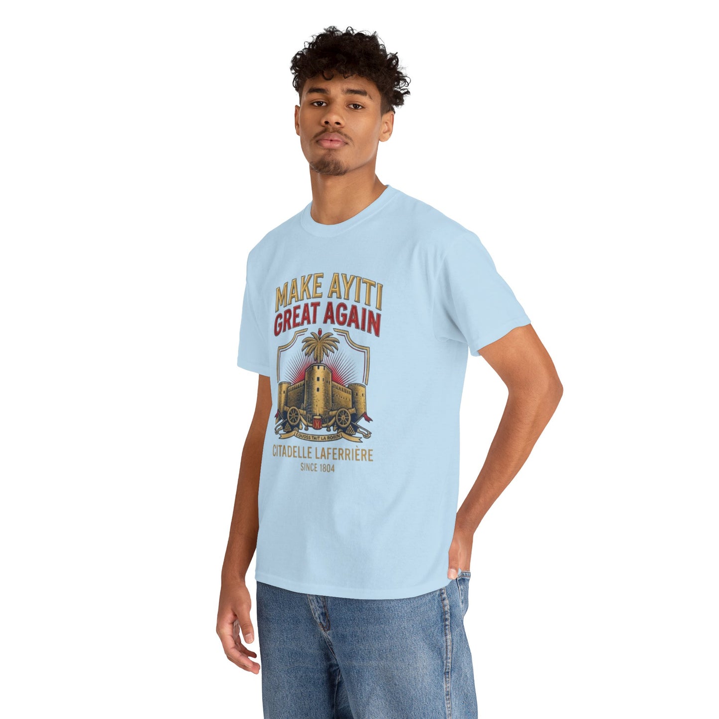 Make Ayiti Great Again T-Shirt | Citadelle Laferrière Haiti design