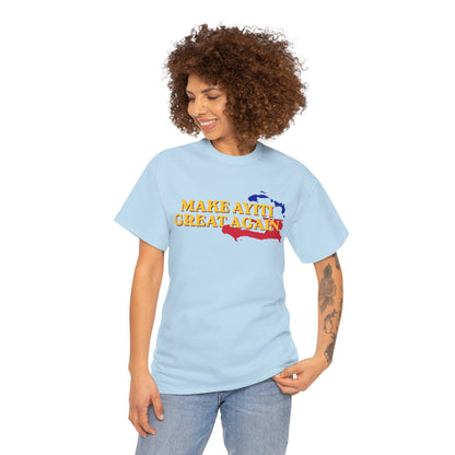 Make Ayiti Great Again T-Shirt | Haiti Flag Map Tee