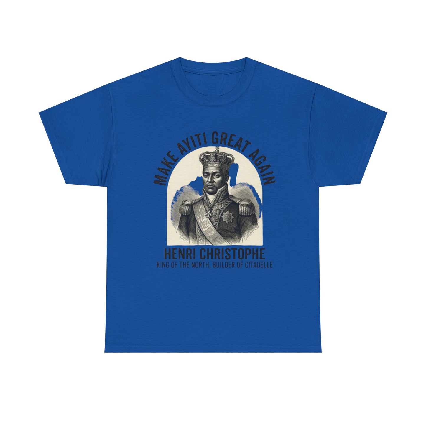 Henri Christophe portrait Make Ayiti Great Again T-Shirt | Haitian history tee