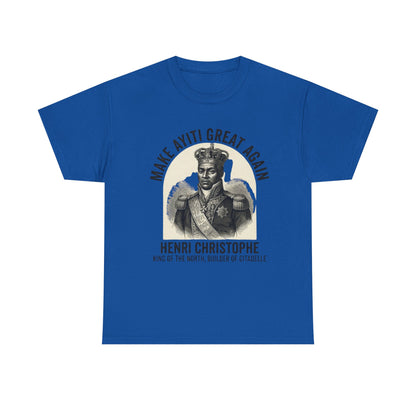 Henri Christophe portrait Make Ayiti Great Again T-Shirt | Haitian history tee