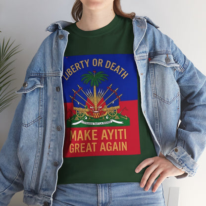 Make Ayiti Great Again T-Shirt | Haitian Flag Coat of Arms, Liberty or Death