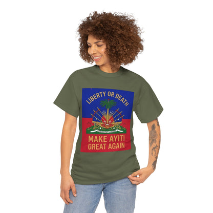 Make Ayiti Great Again T-Shirt | Haitian Flag Coat of Arms, Liberty or Death