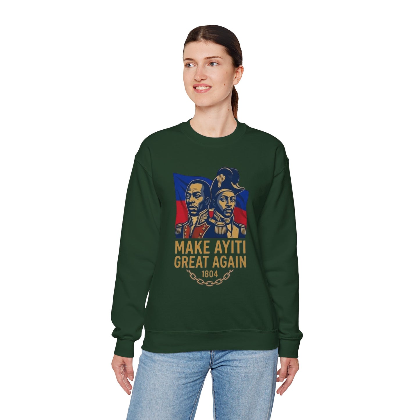 Make Ayiti Great Again sweatshirt | Haitian flag, 1804 independence design