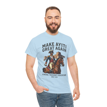 Make Ayiti Great Again T-Shirt | Toussaint Louverture Horse Illustration