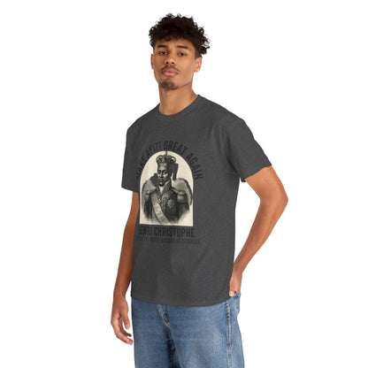 Henri Christophe portrait Make Ayiti Great Again T-Shirt | Haitian history tee
