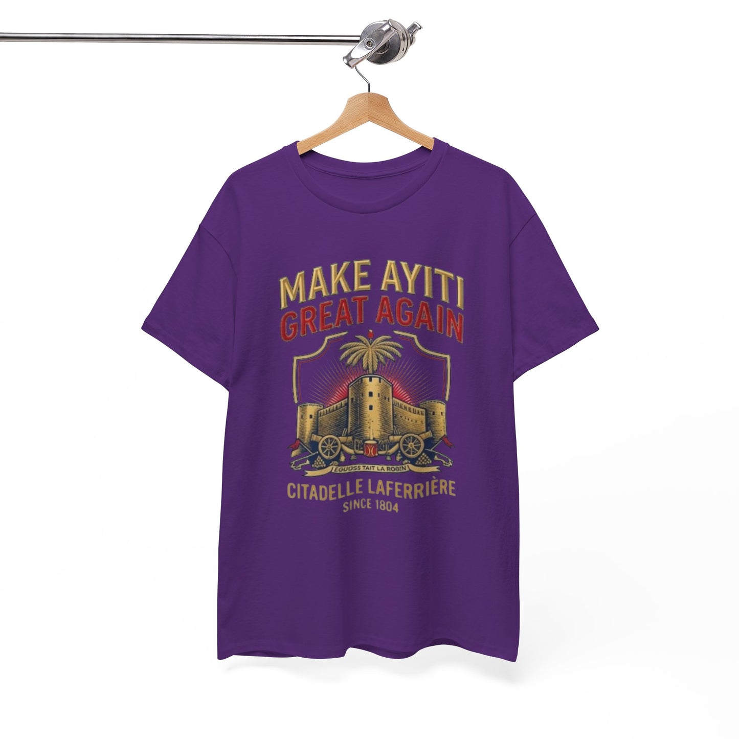 Make Ayiti Great Again T-Shirt | Citadelle Laferrière Haiti design