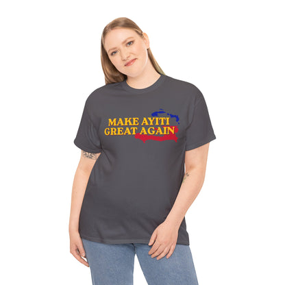 Make Ayiti Great Again T-Shirt | Haiti Flag Map Tee