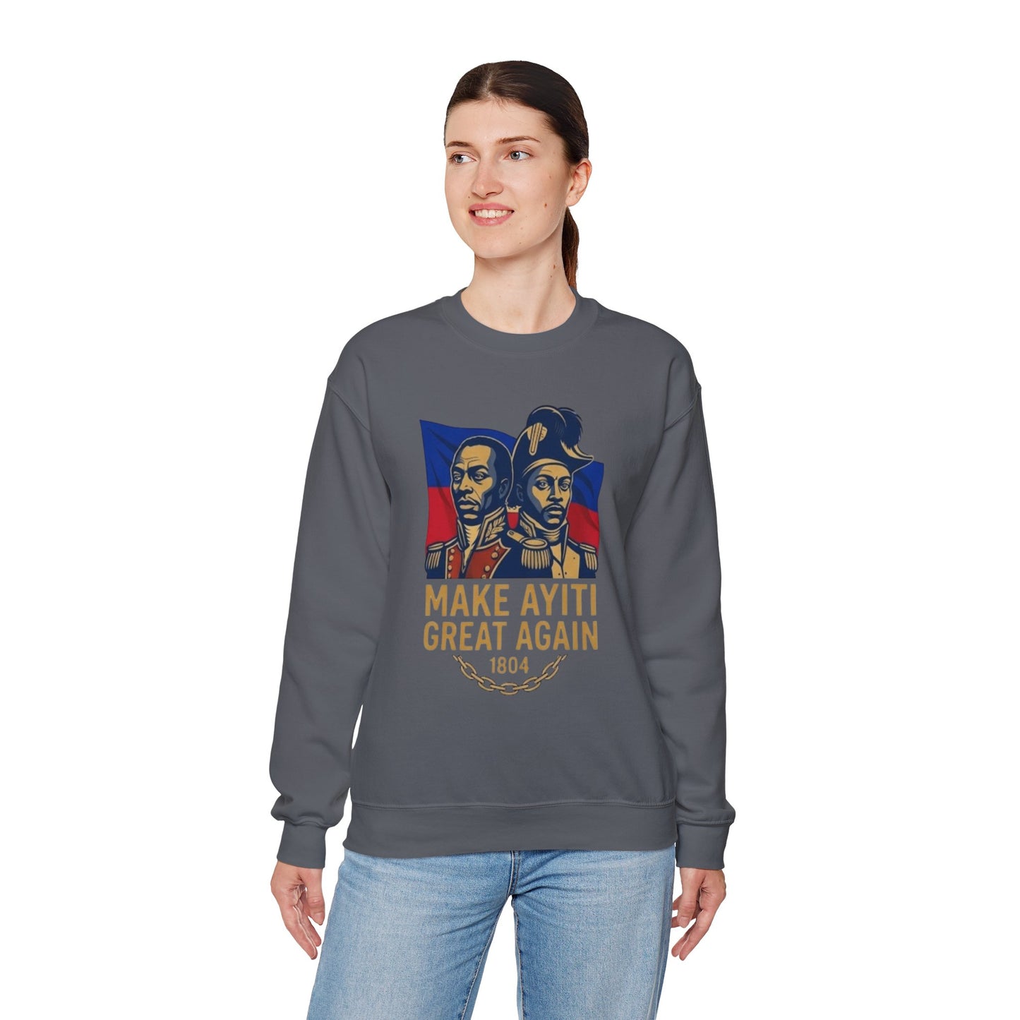 Make Ayiti Great Again sweatshirt | Haitian flag, 1804 independence design