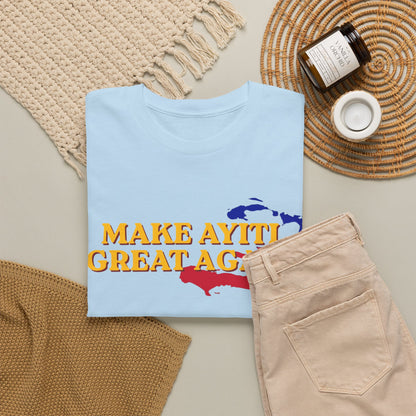 Make Ayiti Great Again T-Shirt | Haiti Flag Map Tee