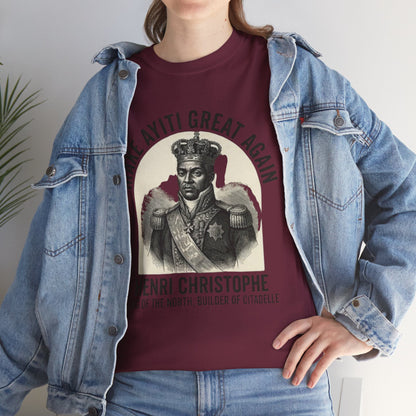 Henri Christophe portrait Make Ayiti Great Again T-Shirt | Haitian history tee
