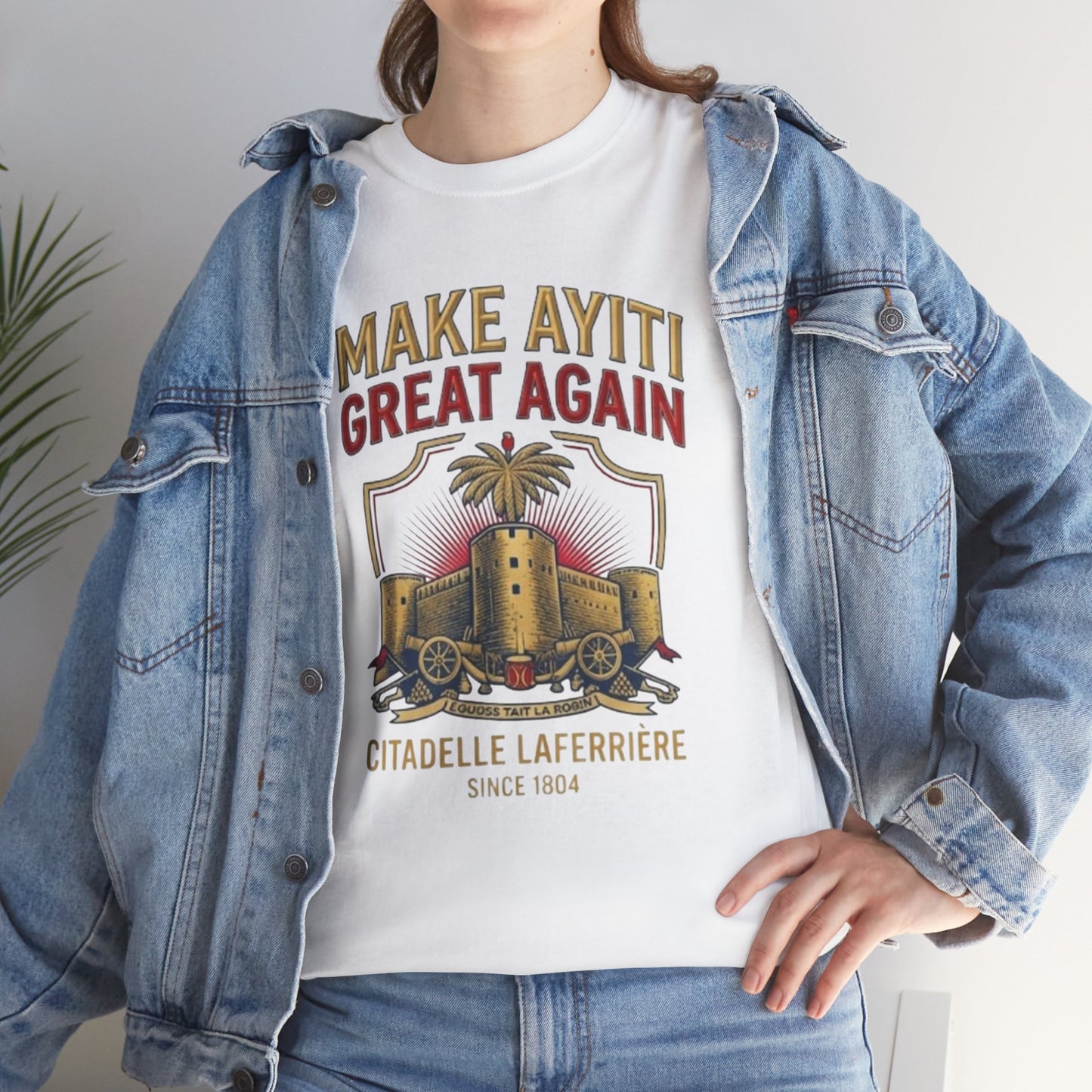 Make Ayiti Great Again T-Shirt | Citadelle Laferrière Haiti design