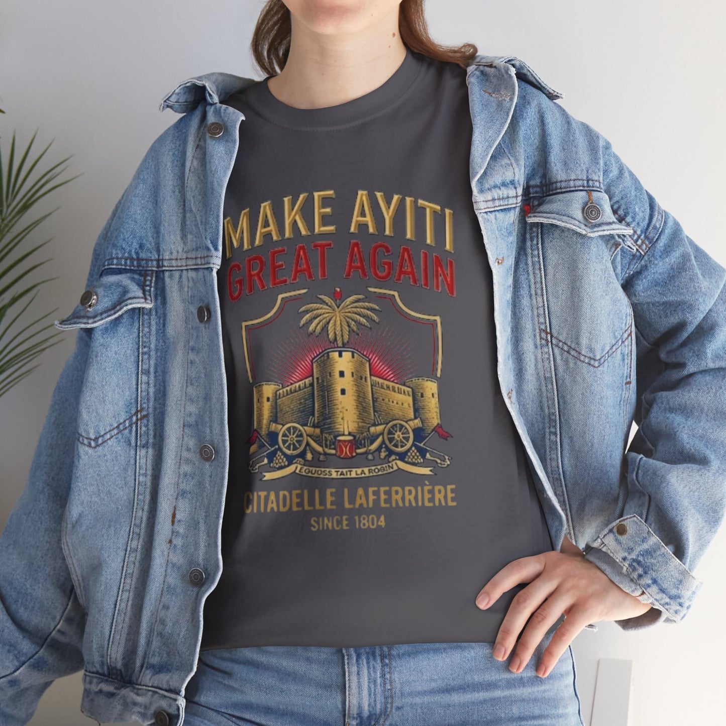 Make Ayiti Great Again T-Shirt | Citadelle Laferrière Haiti design