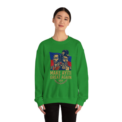 Make Ayiti Great Again sweatshirt | Haitian flag, 1804 independence design