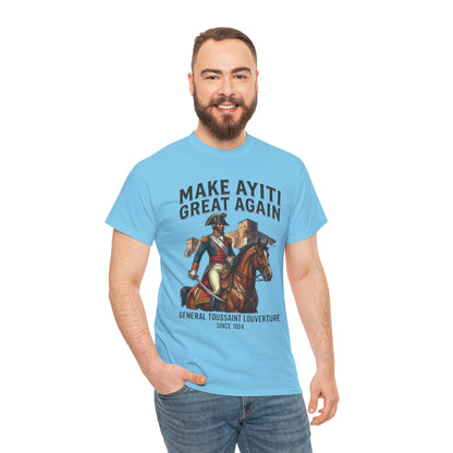 Make Ayiti Great Again T-Shirt | Toussaint Louverture Horse Illustration