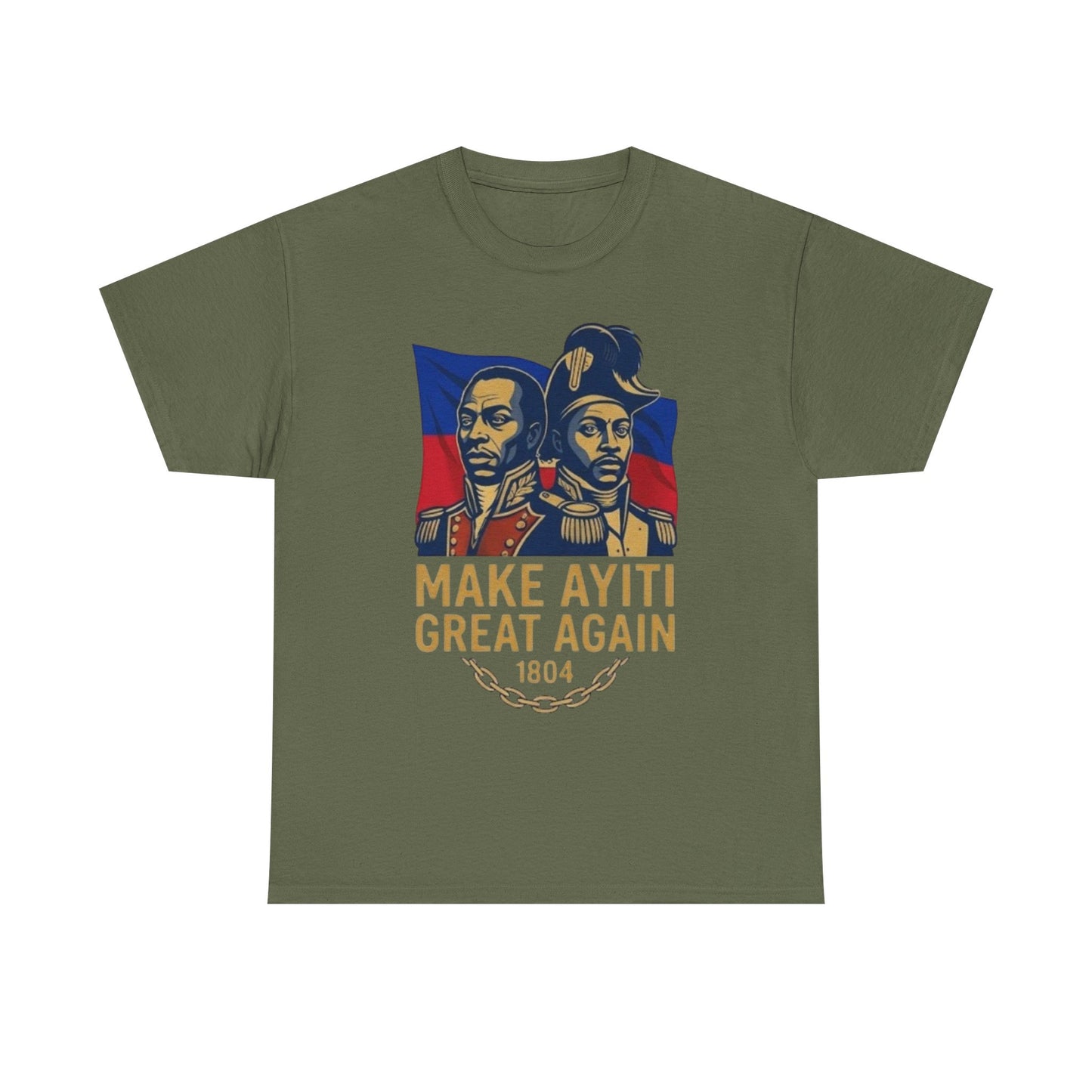 Make Ayiti Great Again T-Shirt | Haitian Revolution 1804 Flag Tee