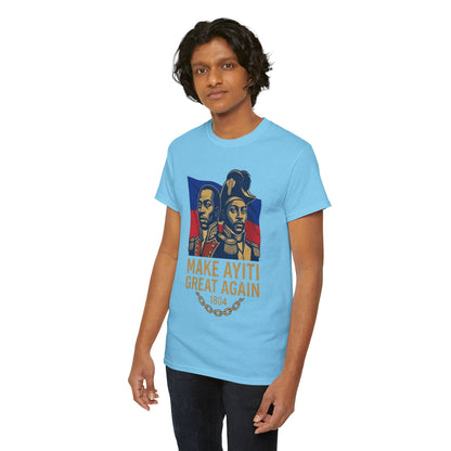 Make Ayiti Great Again T-Shirt | Haitian Revolution 1804 Flag Tee