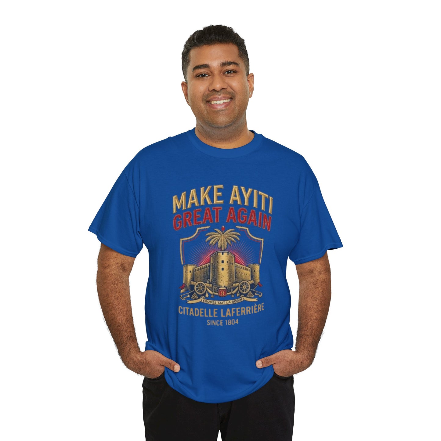 Make Ayiti Great Again T-Shirt | Citadelle Laferrière Haiti design