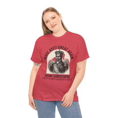 Henri Christophe portrait Make Ayiti Great Again T-Shirt | Haitian history tee