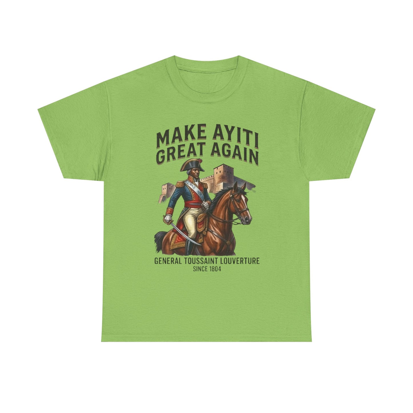 Make Ayiti Great Again T-Shirt | Toussaint Louverture Horse Illustration