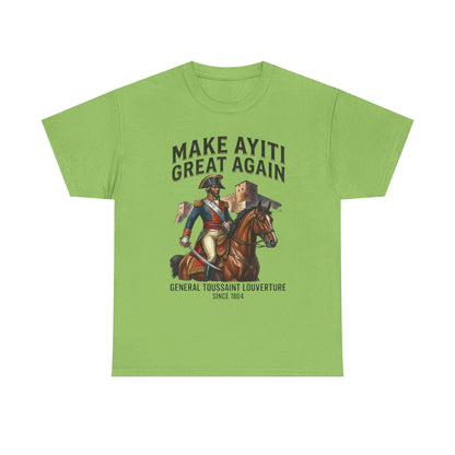 Make Ayiti Great Again T-Shirt | Toussaint Louverture Horse Illustration