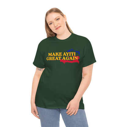 Make Ayiti Great Again T-Shirt | Haiti Flag Map Tee