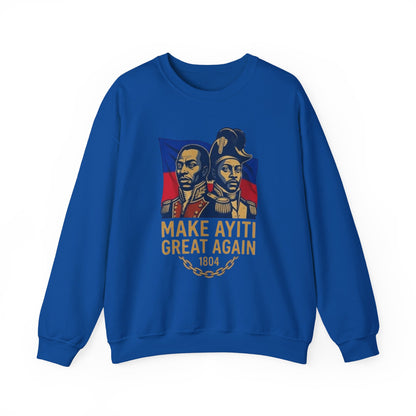 Make Ayiti Great Again sweatshirt | Haitian flag, 1804 independence design