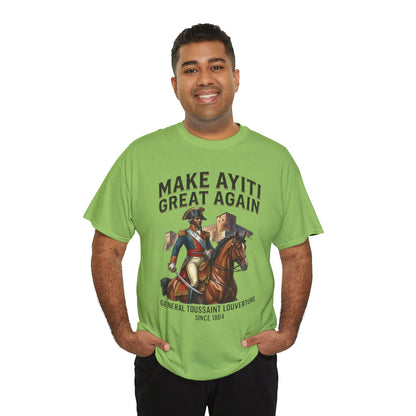 Make Ayiti Great Again T-Shirt | Toussaint Louverture Horse Illustration