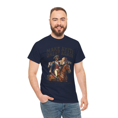 Make Ayiti Great Again T-Shirt | Toussaint Louverture Horse Illustration