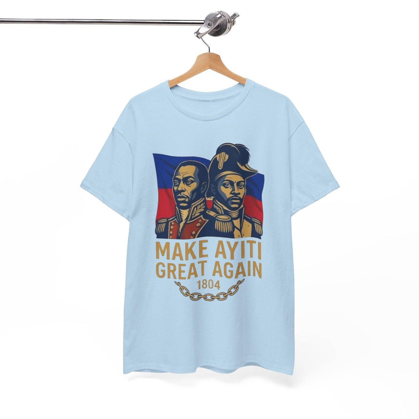 Make Ayiti Great Again T-Shirt | Haitian Revolution 1804 Flag Tee