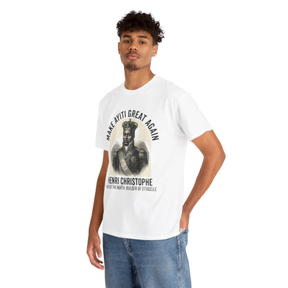 Henri Christophe portrait Make Ayiti Great Again T-Shirt | Haitian history tee